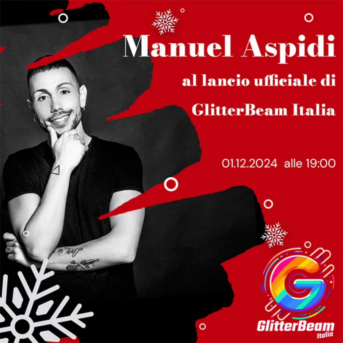 Manuel Aspidi allo show inaugurale di GlitterBeam Italia
