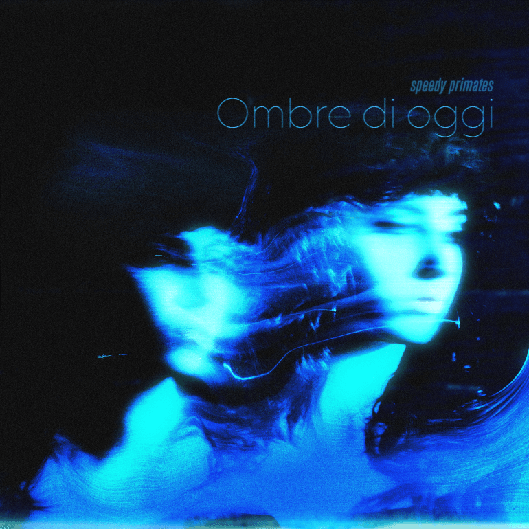 Speedy Primates a CHATBOT: l’Alternative Rock che illumina le “Ombre di Oggi”