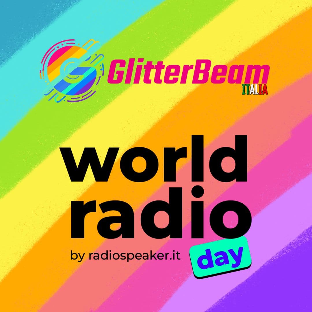 GlitterBeam Italia è Media Partner del World Radio Day 2026